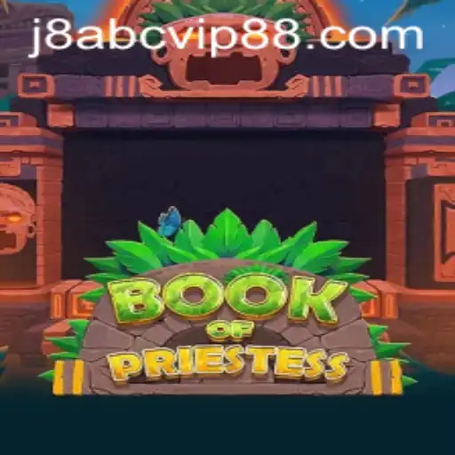 Unveiling the Mysteries of BookOfPriestess: The Ultimate Guide to J8 ABC VIP Gameplay